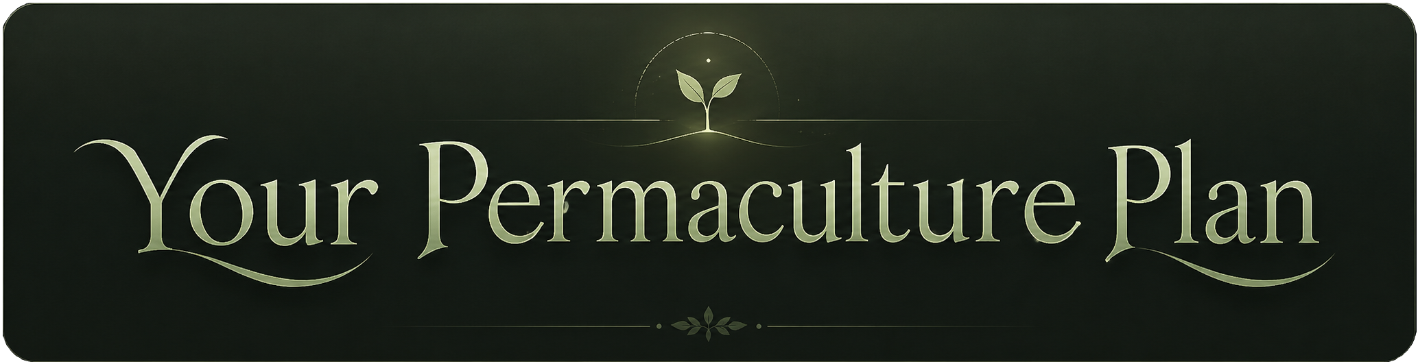 Your Permaculture Plan